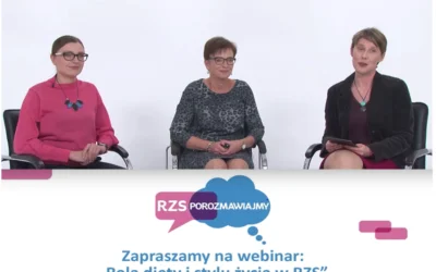 Webinar 'Rola diety i stylu życia w RZS’